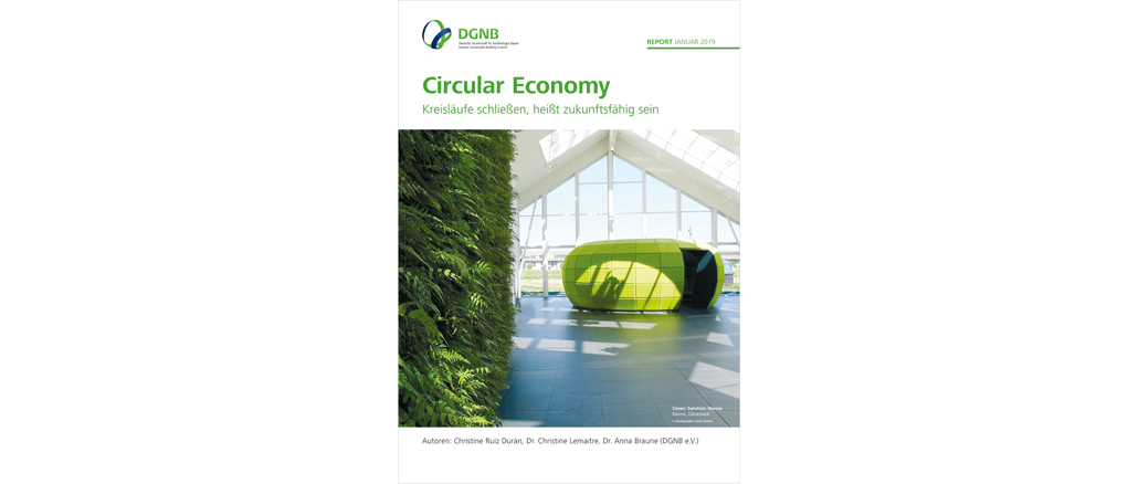 DGNB Report Circular Economy – Kreisläufe schließen, heißt zukunftsfähig sein (c) DGNB