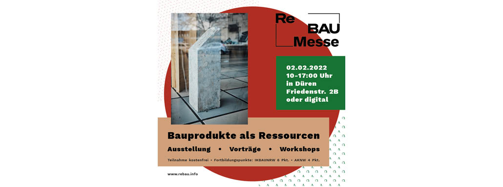 2. Februar 2022 | ReBAU-Messe: Impulse zur Ressourcenwende