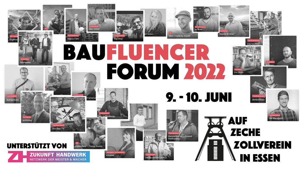 9. und 10. Juni 2022 | Baufluencer-Forum