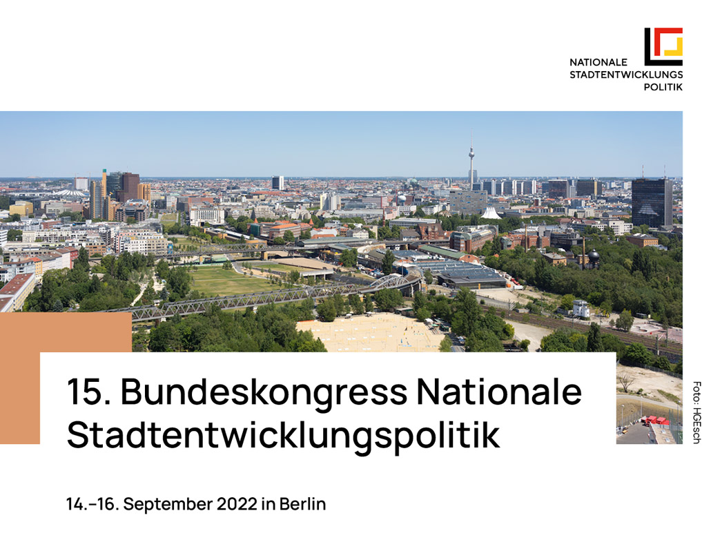 14. bis 16. September 2022 | 15. Bundeskongress Nationale Stadtentwicklungspolitik