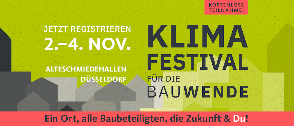 2. bis 4. November 2022: Klimafestival für die Bauwende