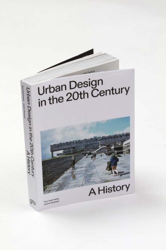Urban Design in the 20th century – A history / GTA Verlag, Foto: Uwe Dettmar