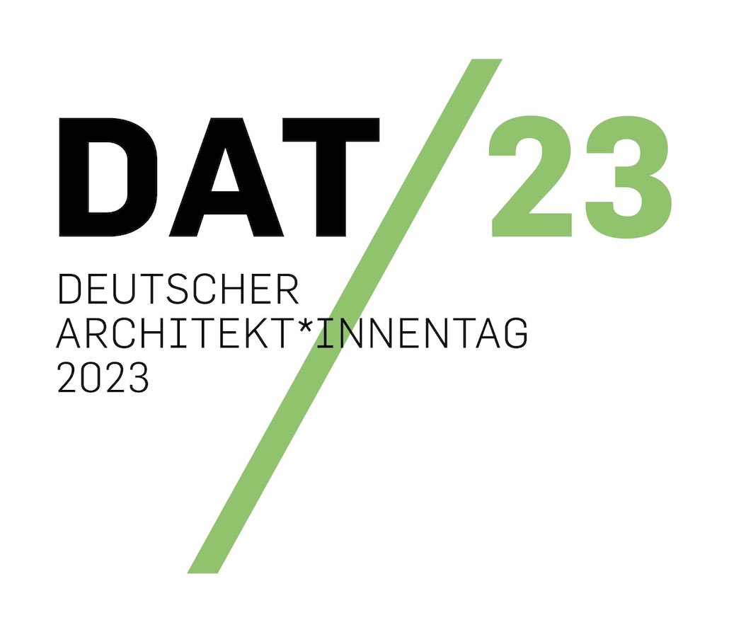 29. September 2023 | Deutscher Architekt*innentag DAT23