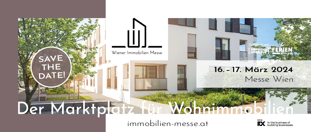 16. bis 17. März 2024 | Wiener Immobilien Messe (WIM)