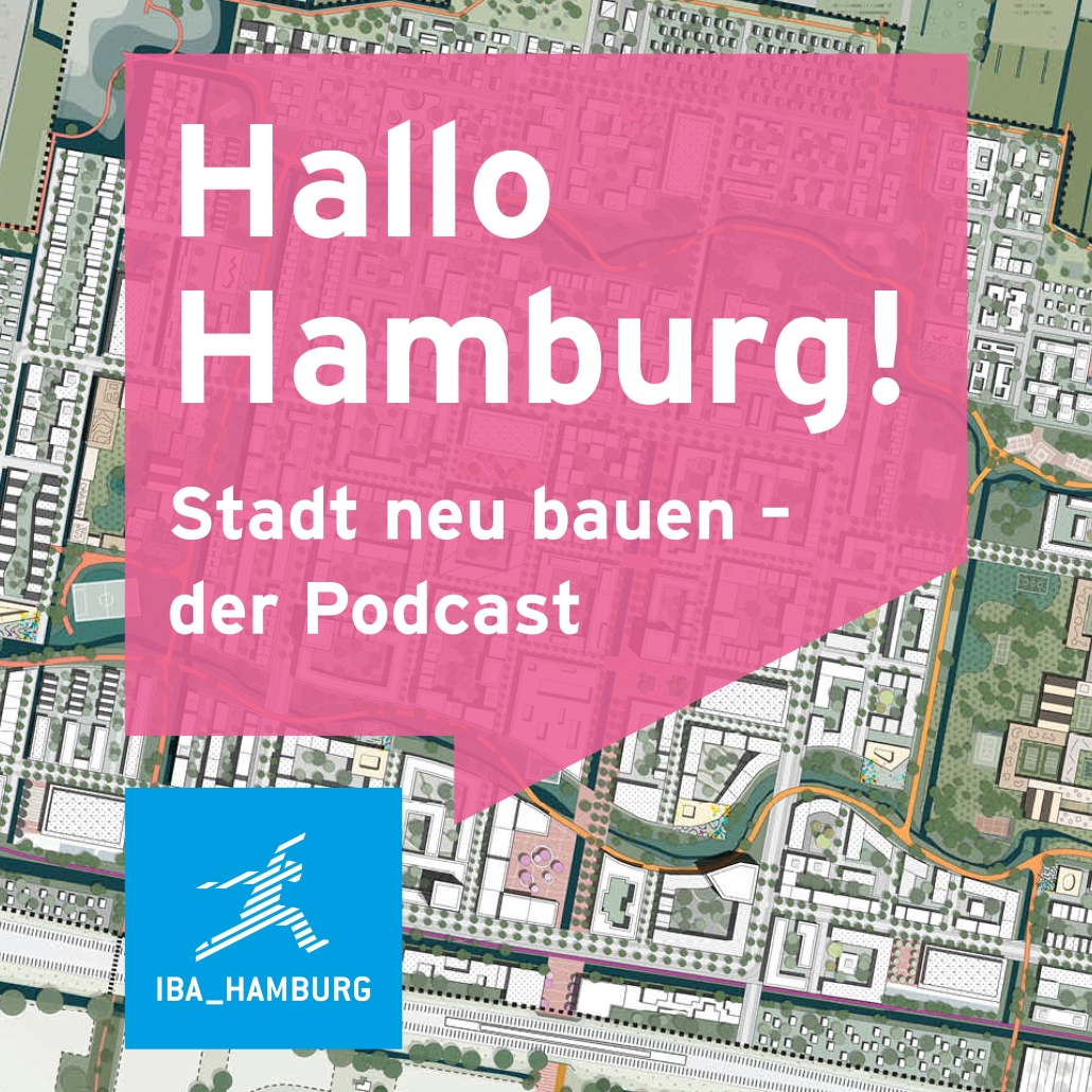 Podcast „Hallo Hamburg! – Stadt neu bauen“