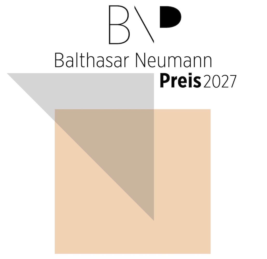Balthasar-Neumann-Preis 2027: BDB und DBZ loben aus